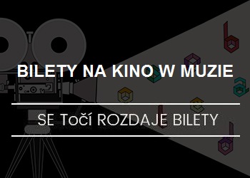Bilety na Kino w Muzie – cz.2